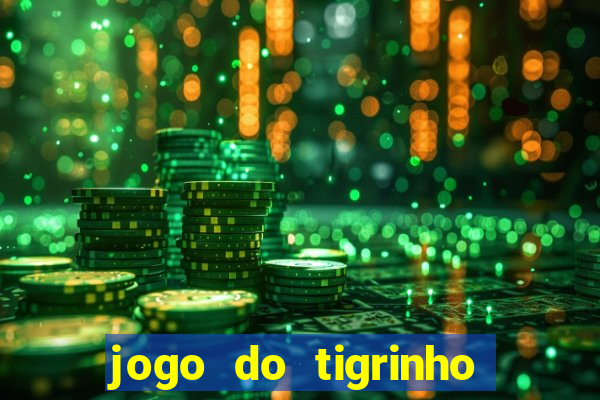 jogo do tigrinho pagando agora